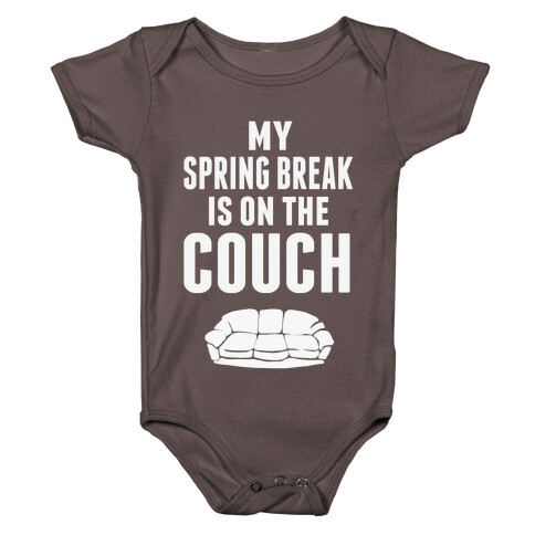 My Spring Break is on the Couch! Baby One-Piece