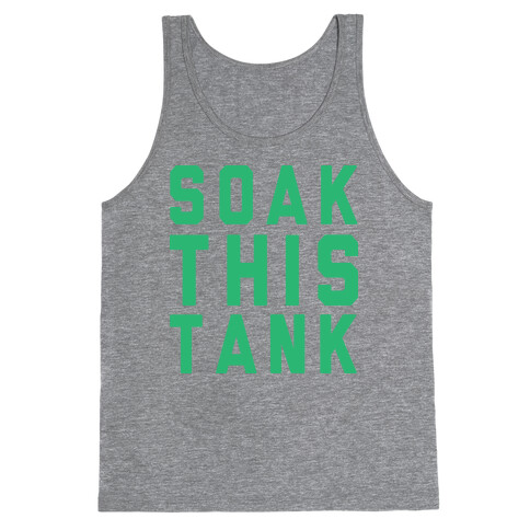 Soak This Tank Tank Top