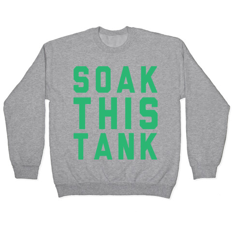 Soak This Tank Pullover