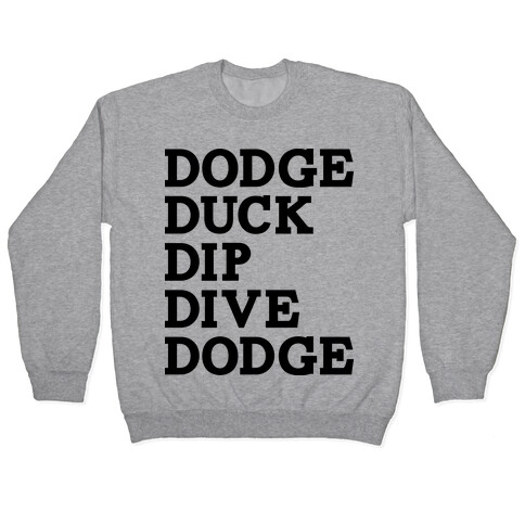 5 D's Of Dodgeball Pullover