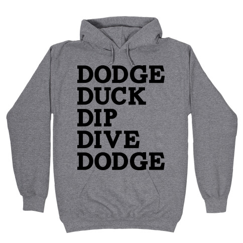 5 D's Of Dodgeball Hooded Sweatshirt