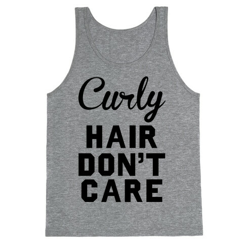 Curly Hair Don't Care Tank Top