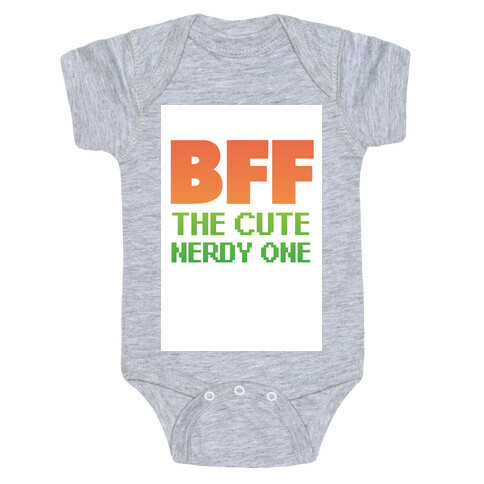 BFF (The Nerdy One) Baby One-Piece