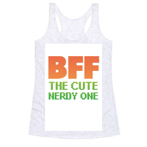 BFF (The Nerdy One) Racerback Tank Top