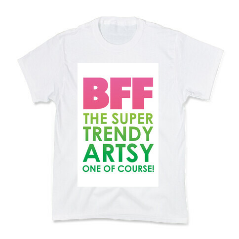 BFF (The Artsy One) Kids T-Shirt