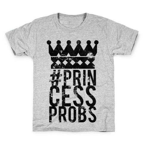 Princess Problems Glo Kids T-Shirt