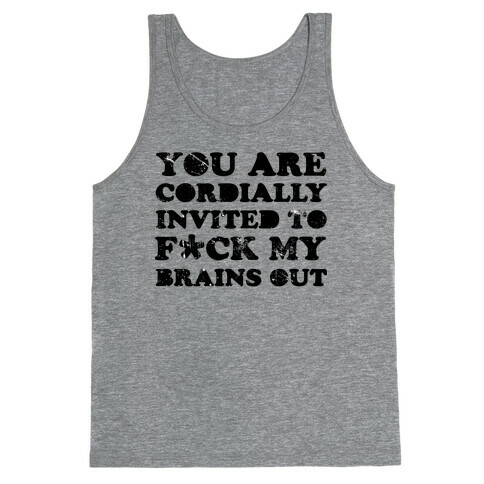 You Are Cordially Invited Tank Top