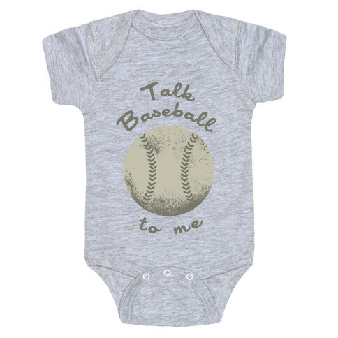 Talk Baseball To Me Baby One-Piece