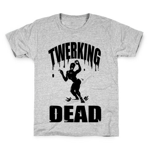 The Twerking Dead Kids T-Shirt