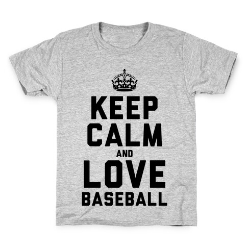 Keep Calm and Love Baseball Kids T-Shirt