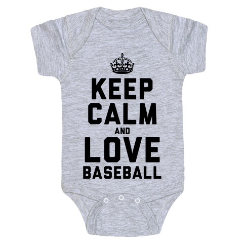 Keep Calm and Love Baseball Baby One-Piece