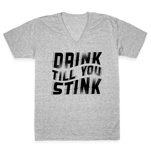 Drink Till You Stink Glo V-Neck Tee Shirt