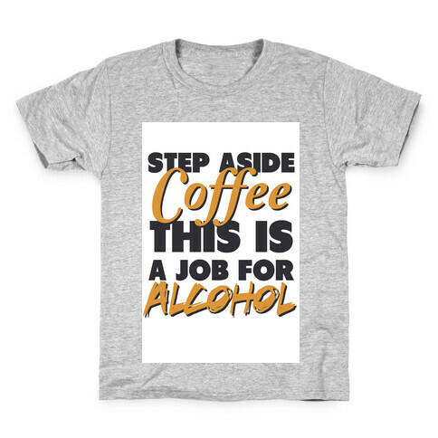 Step Aside Coffee (gold tank) Kids T-Shirt