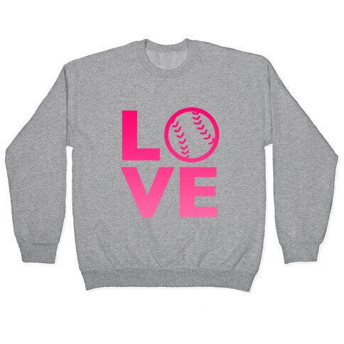 Love Baseball (Pink) Pullover