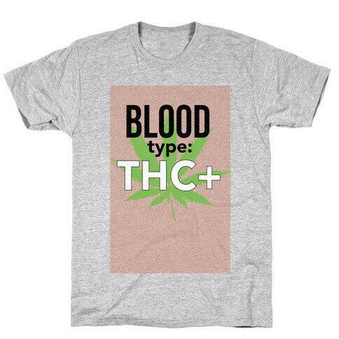 Blood Type THC + T-Shirt