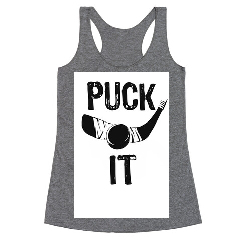 Puck It! Racerback Tank Top