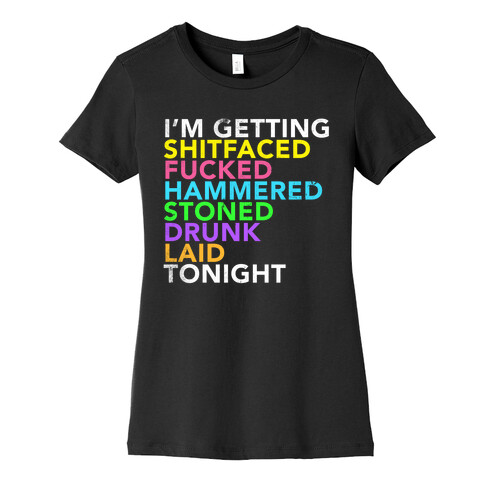 I'm Getting...  Womens T-Shirt