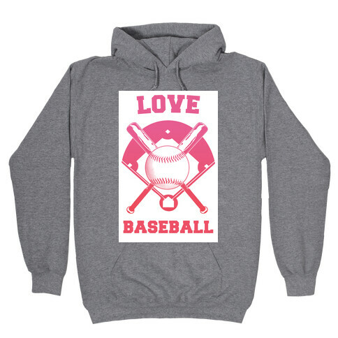 Love Baseball Hooded Sweatshirt