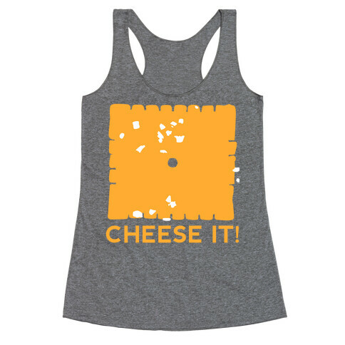 Cheese It (tank) Racerback Tank Top