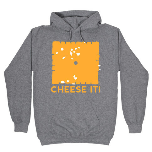 Cheese It (tank) Hooded Sweatshirt