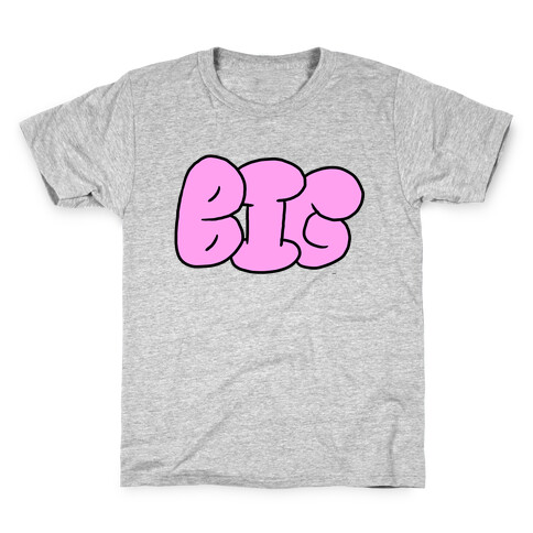 I'm Big (Bubblegum Letters) Kids T-Shirt