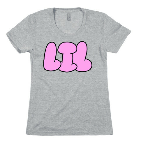 I'm Lil (Bubblegum Letters) Womens T-Shirt