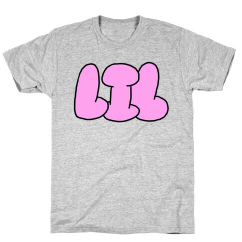 I'm Lil (Bubblegum Letters) T-Shirt
