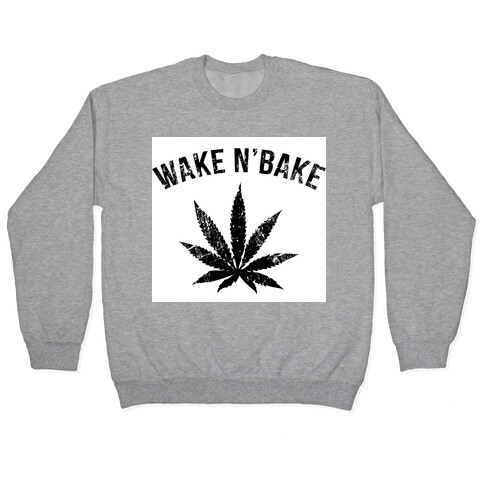 Wake N' Bake  Pullover