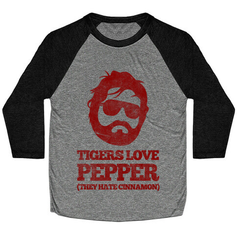 Tigers Love Pepper, They Hate Cinnamon Baseball Tee