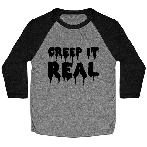 Creep It Real (Tank) Baseball Tee