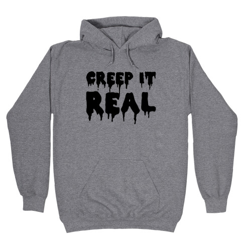 Creep It Real (Tank) Hooded Sweatshirt