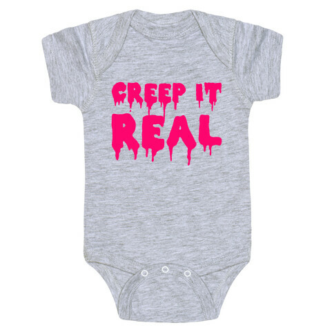 Creep It Real (Pink) Baby One-Piece
