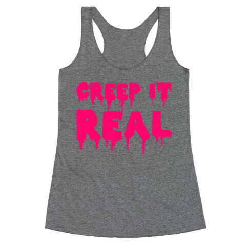 Creep It Real (Pink) Racerback Tank Top