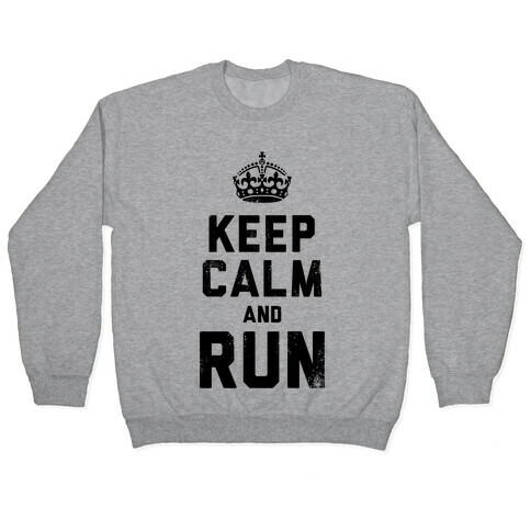 Keep Calm And Run (Tank) Pullover