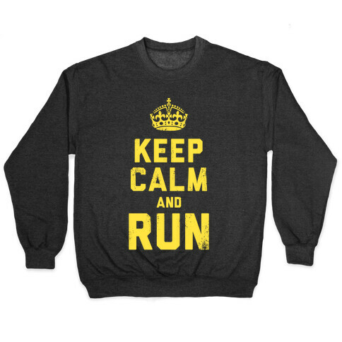 Keep Calm and Run (Dark) Pullover
