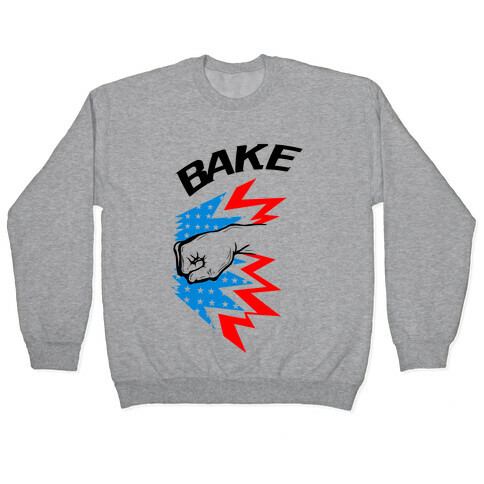Shake and Bake (Pt. 2) Pullover