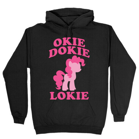 Okie Dokie Lokie (Tank) Hooded Sweatshirt