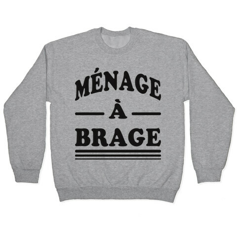 Menage A Brage (Tank) Pullover