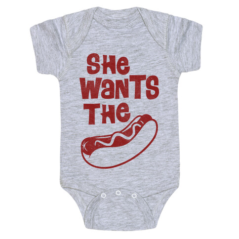 She Wants The Wiener Baby One-Piece