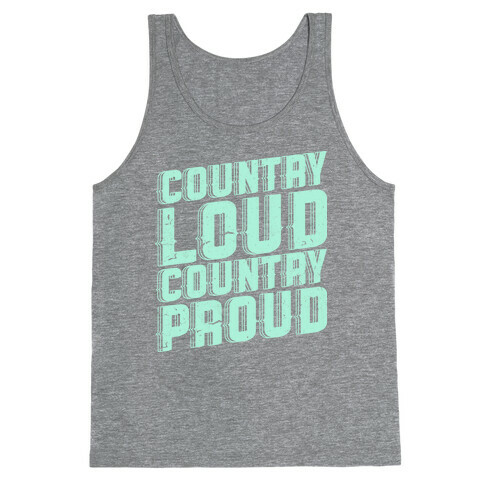 Country Loud Tank Top