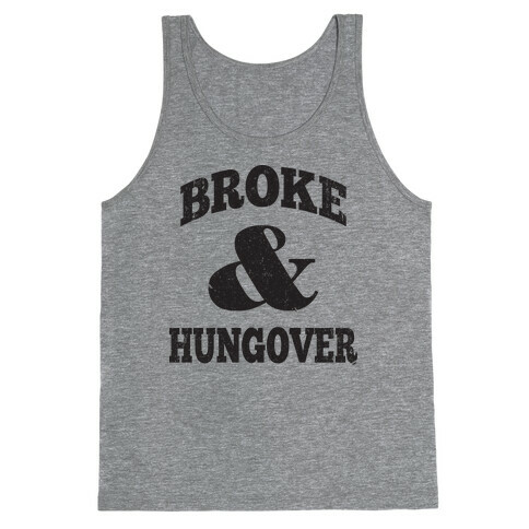 Broke And Hungover (Vintage Baseball) Tank Top