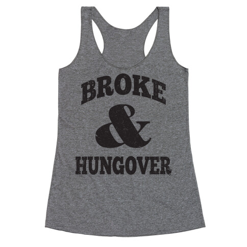 Broke And Hungover (Vintage Baseball) Racerback Tank Top