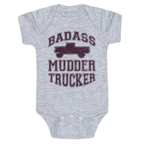 Badass Mudder Trucker Baby One-Piece
