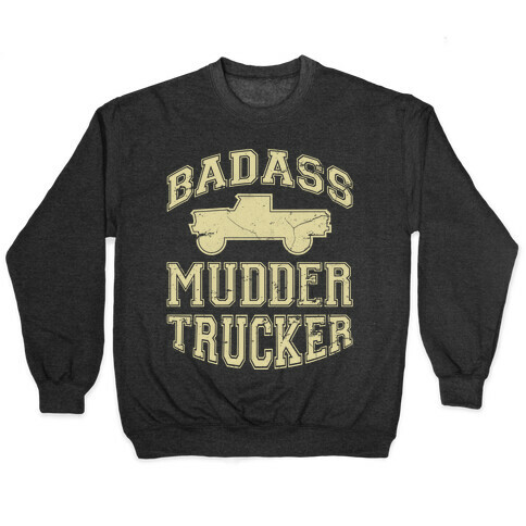 Badass Mudder Trucker (black) Pullover