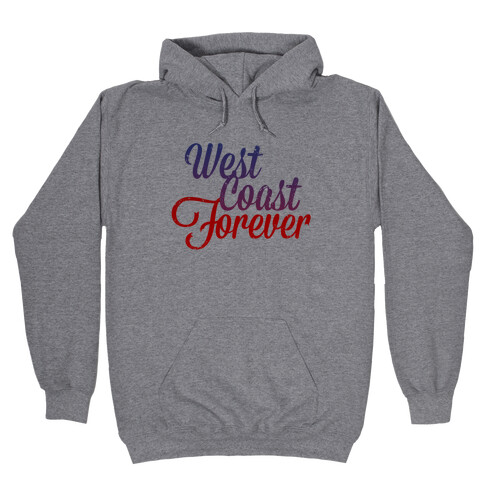 West Coast Forever (Vintage Tank) Hooded Sweatshirt