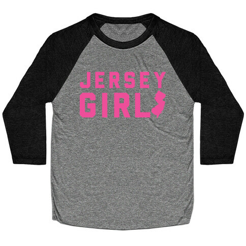 Jersey Girl (Pink) Baseball Tee