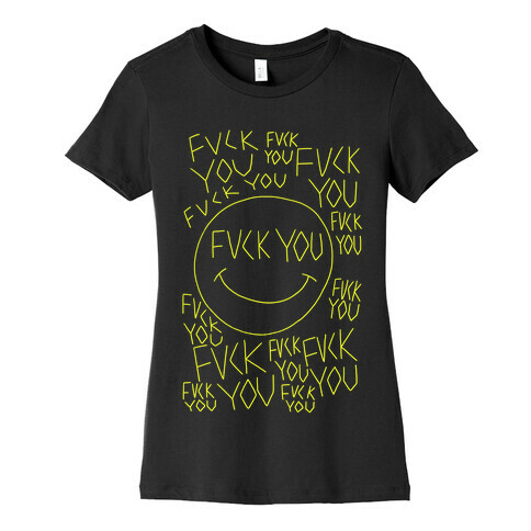 F*** You Face Womens T-Shirt