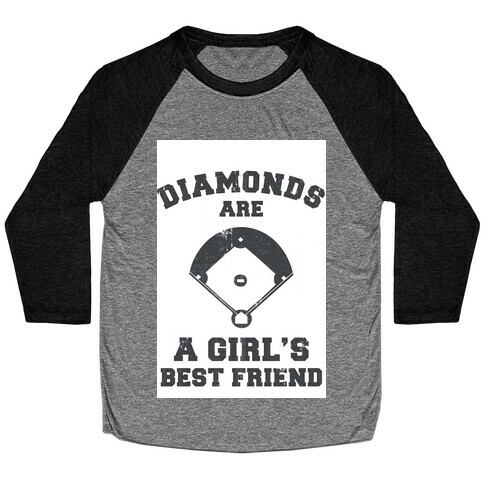 Diamonds are a Girls Best Friend (vintage athletic) Baseball Tee