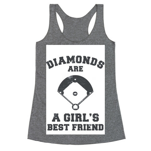 Diamonds are a Girls Best Friend (vintage athletic) Racerback Tank Top