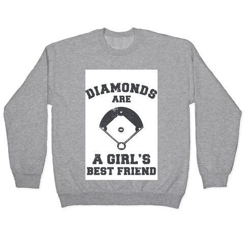 Diamonds are a Girls Best Friend (vintage athletic) Pullover